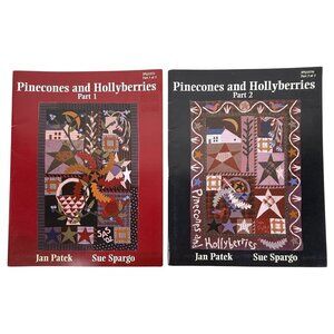 Pinecones And Hollyberries Quilt Pattern Booklet Part 1 & 2 Jan Patek Sue Spargo